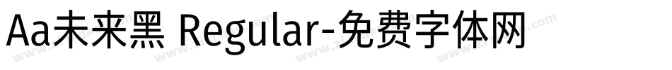 Aa未来黑 Regular字体转换